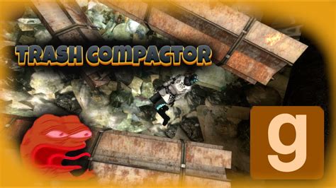 Trash Compactor Gmod