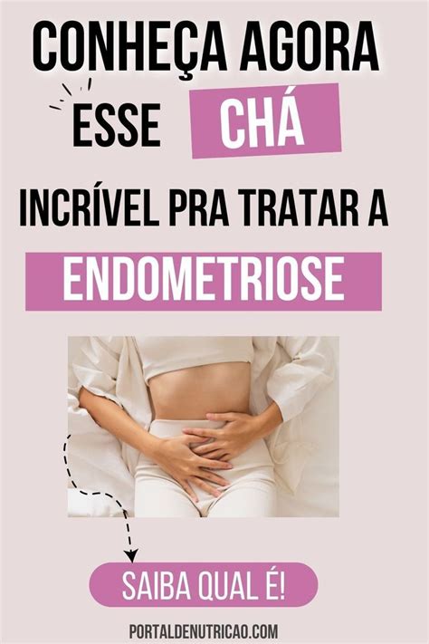 tratamento caseiro para endometriose