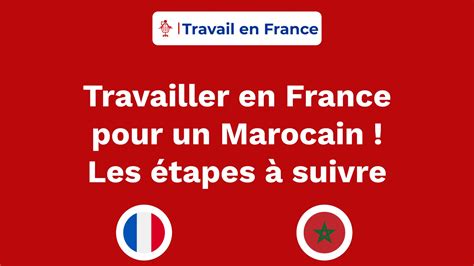 travailler en france pour un marocain