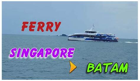 S'pore-Batam Ferry Begins On 18 Feb, Round-Trip Ticket Price Rises To $80