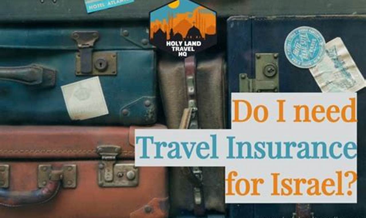travel insurance for israel trip