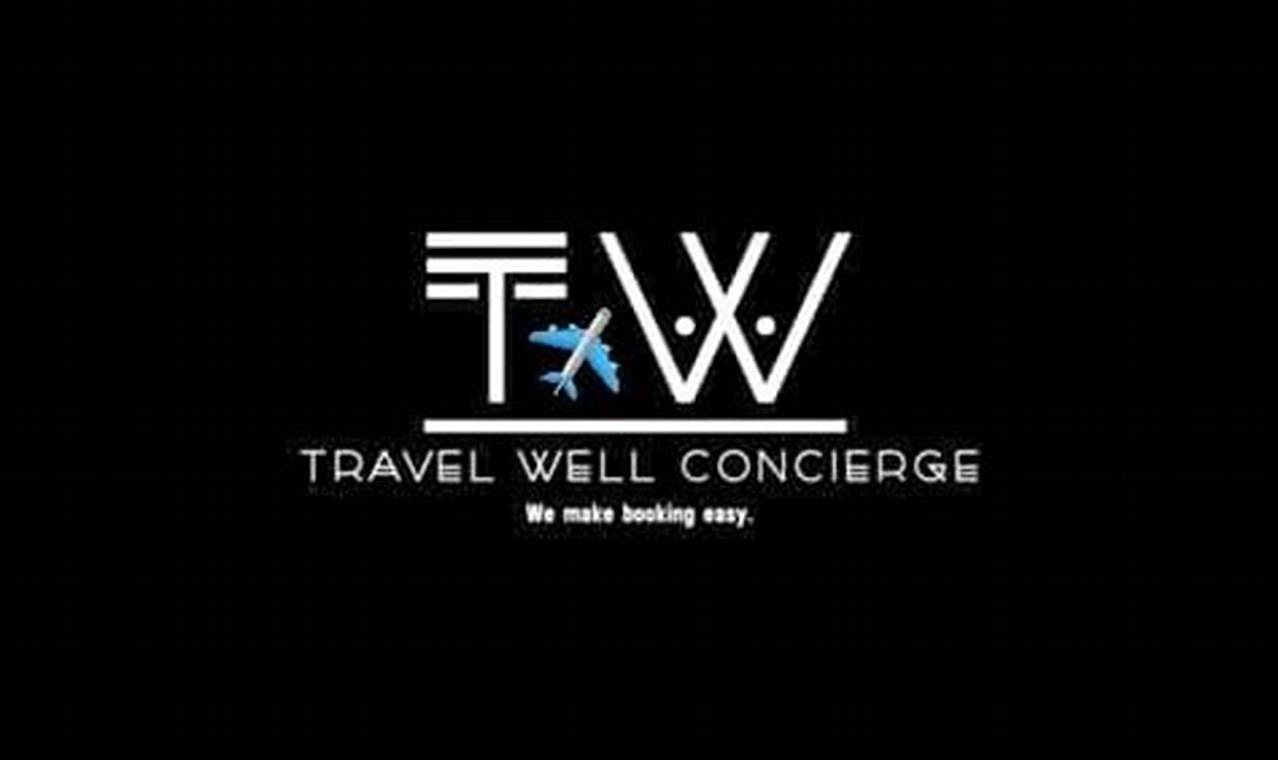 travel well concierge