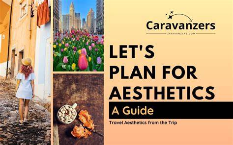 travel destinations aesthetic guide guide tutorial tutorial