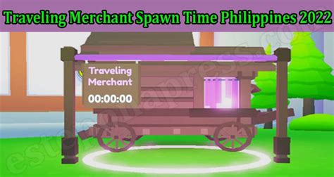 th?q=traveling%20merchant%20spawn%20time%20philippines