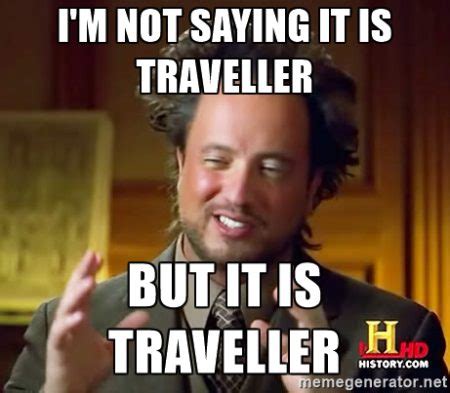 Traveller Memes