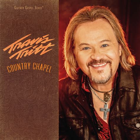 travis tritt country chapel