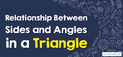 Triangle Sides And Angles Relationship