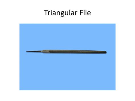 Triangular File Laboratory Apparatus Uses
