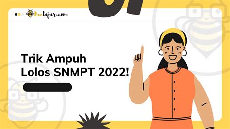 Trik Ampuh Lolos SNMPTN 2022! Ajang Juara Cup
