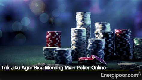 Agen Judi Bola SBOBET IDN Poker Online M88 Casino Online Trik Simpel Main Poker Online Biar
