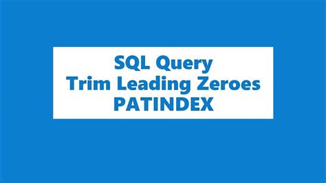 Trim Leading Zeros In Sql Query