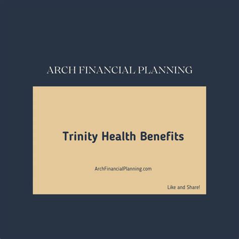 Trinity Benefits