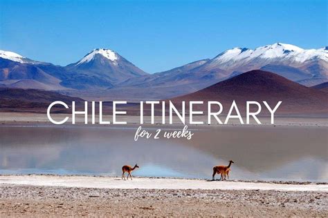trip to chile itinerary