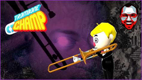Trombone Champ Stream