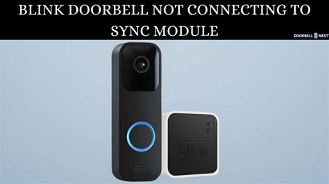 trouble connecting blink sync module
