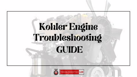 Troubleshooting Kohler Engine Problems