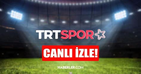 trt yıldız spor izle