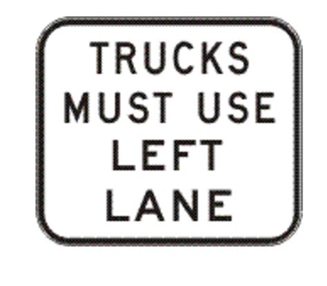 trucks use left lane sign