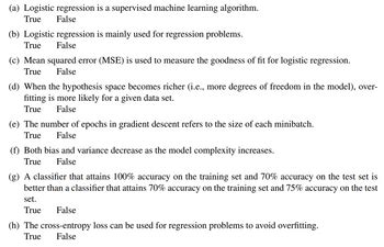 true false is logistic regression a supervised machine learning algorithm