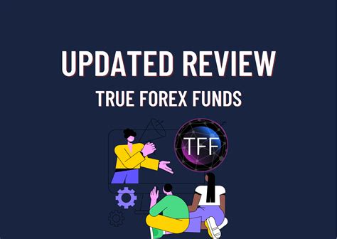 true forex funds reviews