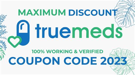 Discounts And Exclusive Deals On Truemeds Coupon Codes