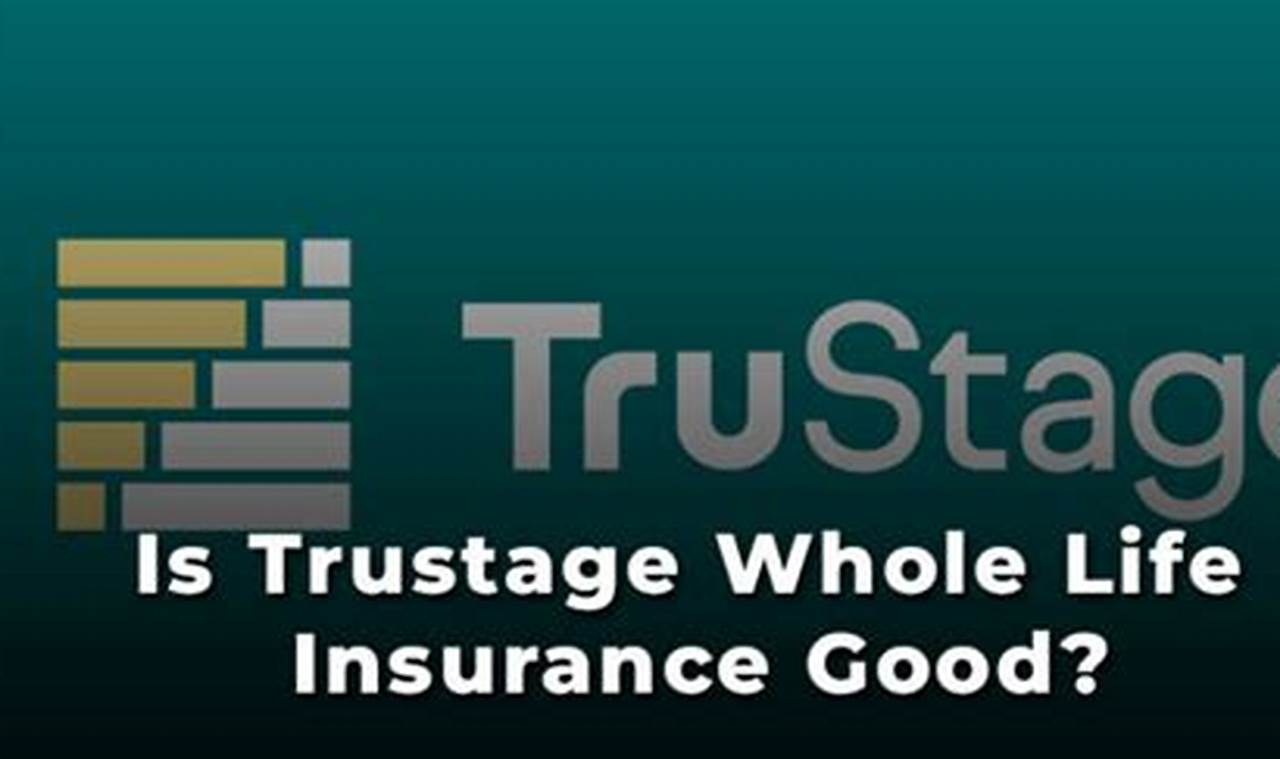 trustage whole life insurance