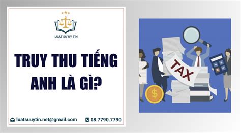 truy thu tieng anh la gi