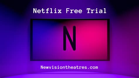try netflix for free