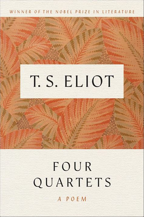 +15 Ts Eliot Four Quartets Pdf Going Viral