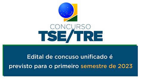 tse + tres concurso unificado edital