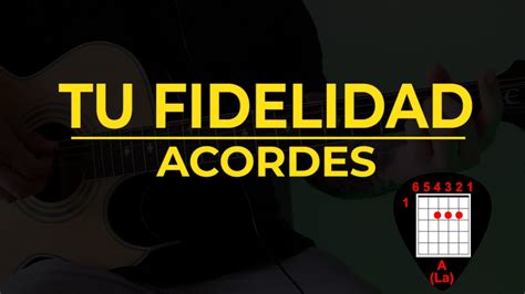 tu fidelidad marcos witt acordes