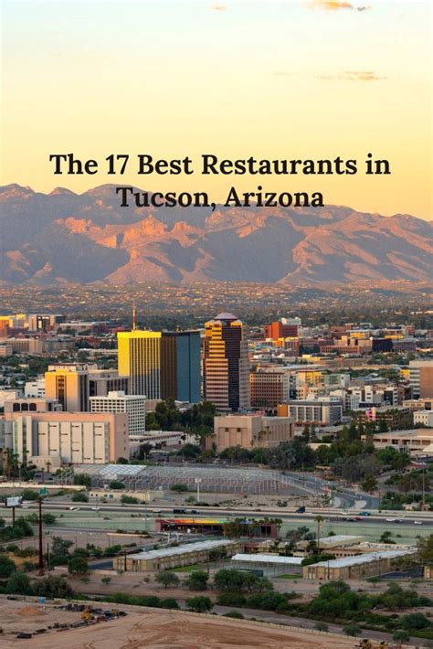 Discover the Culinary Gem of Tucson AZ: Top Restaurants to Try