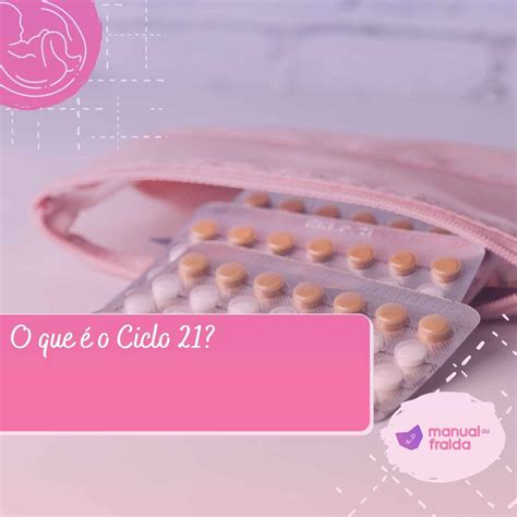 tudo sobre o ciclo 21