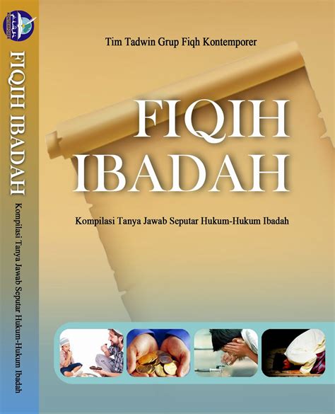 Fiqih Kontemporer Penerbitan Buku FIQIH IBADAH