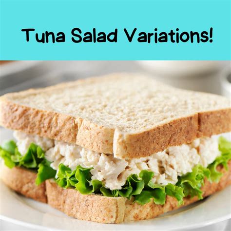 Tuna Salad Variations