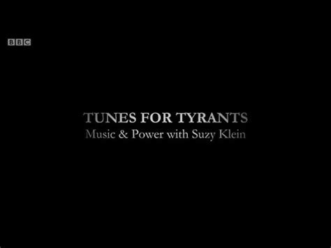 tunes for tyrants bbc