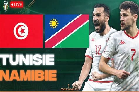 tunis vs namibie direct