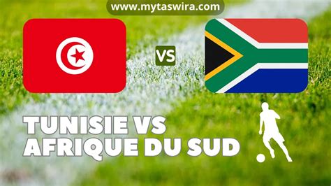 tunisie vs afrique du sud yalla shoot