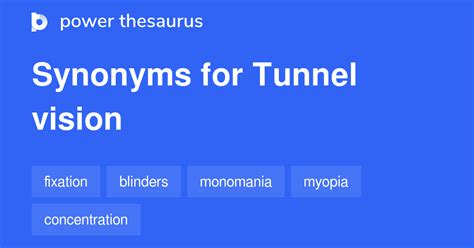 Tunnel Vision Definition Synonym