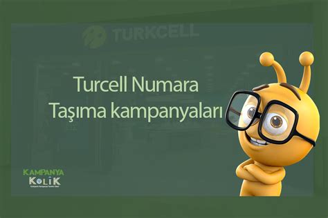 turkcell e numara tasima kampanyalari