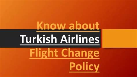 turkish airlines change flight policy