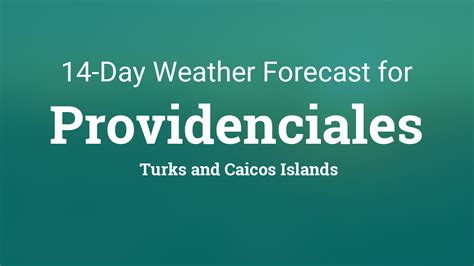 turks and caicos islands weather forecast