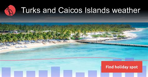 turks and caicos islands weather in january