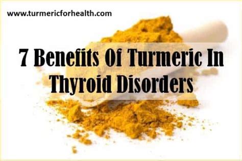 Turmeric Benefits Thyroid