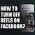turn off reels in facebook app