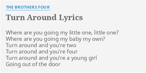 turn around lyrics the brothers four