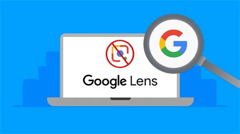 Google Lens will expand its availability on the desktop through Chrome