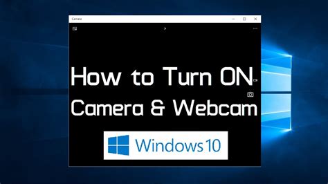 turn on integrated camera windows 10