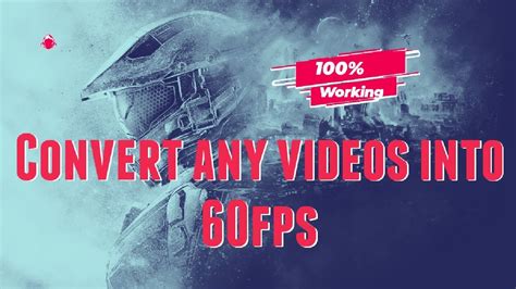 turn video into 60fps