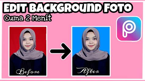 Tutorial Edit Background Foto